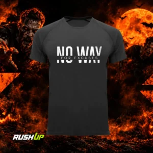 Camiseta Técnica RushUp - NO WAY FOR EXCUSES